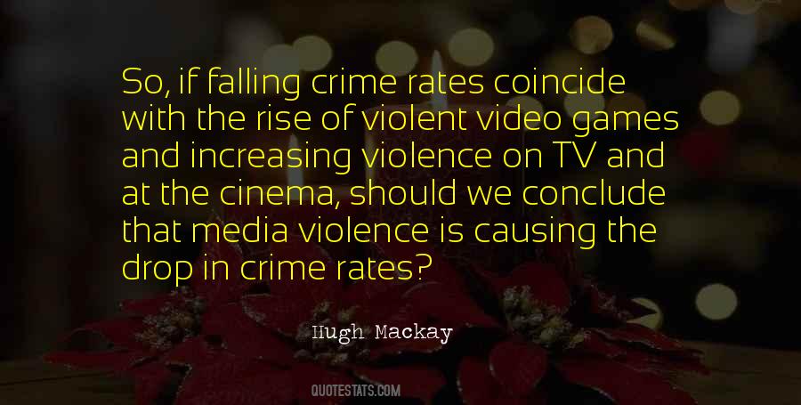 Quotes About Increasing Violence #1445495