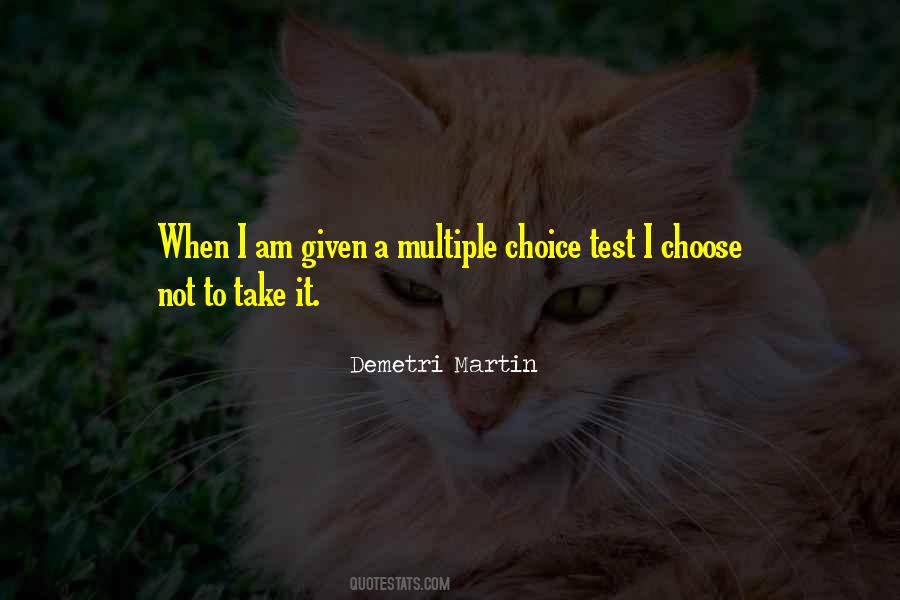 Quotes About Multiple Choice #1355485