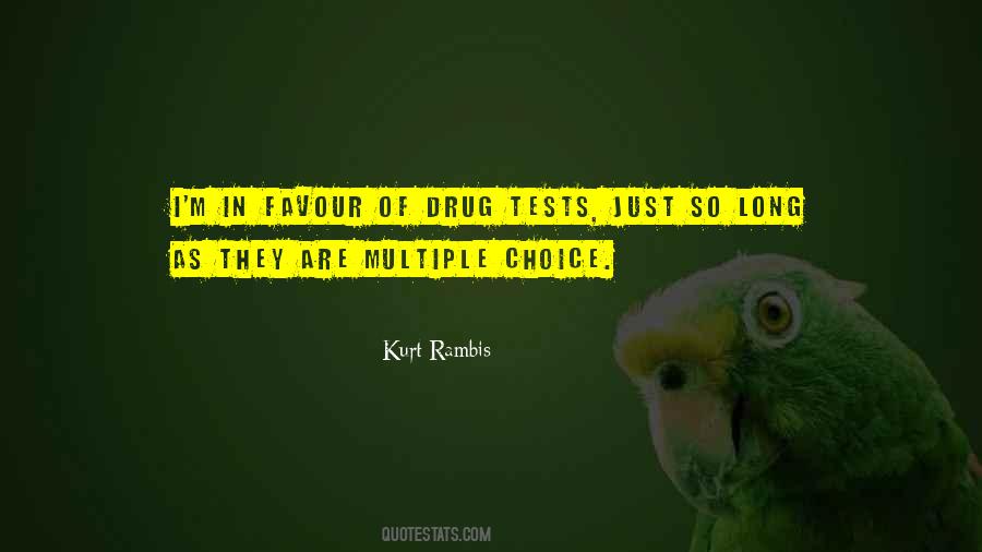 Quotes About Multiple Choice #399193