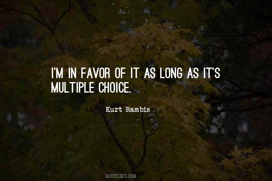 Quotes About Multiple Choice #614698