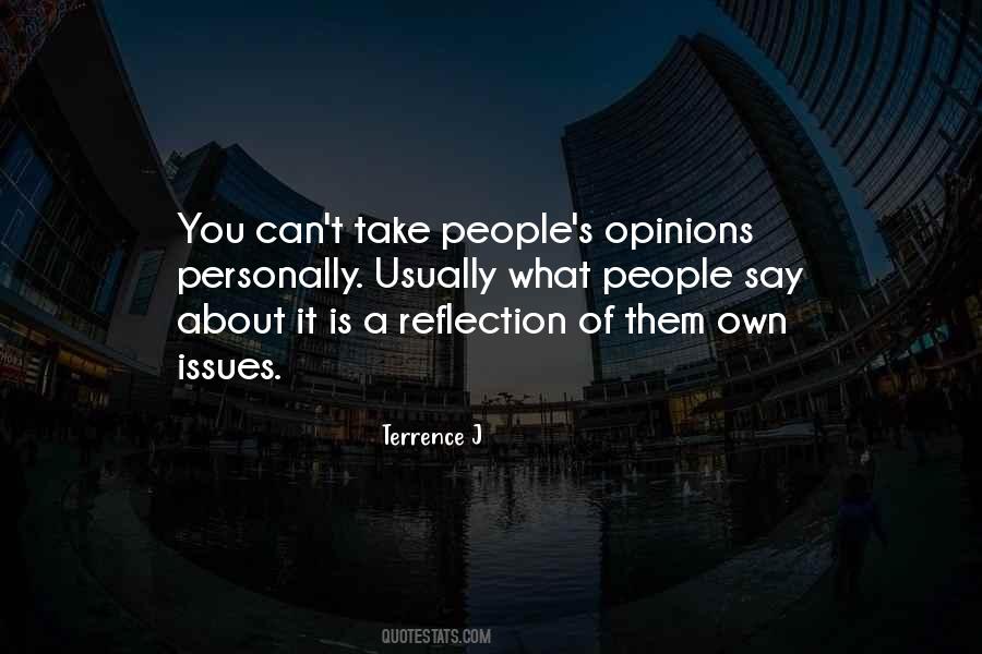 Quotes About People's Opinions Of You #1037285