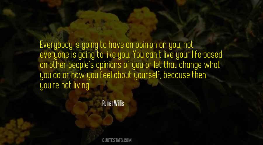 Quotes About People's Opinions Of You #817184