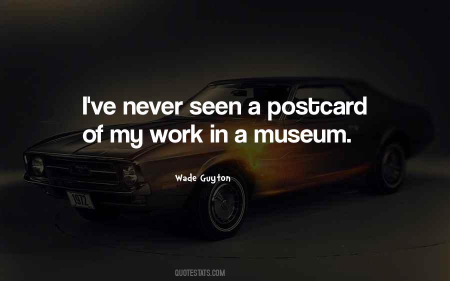 Quotes About A Museum #23997
