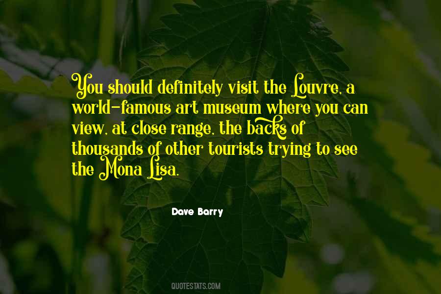 Quotes About A Museum #7034