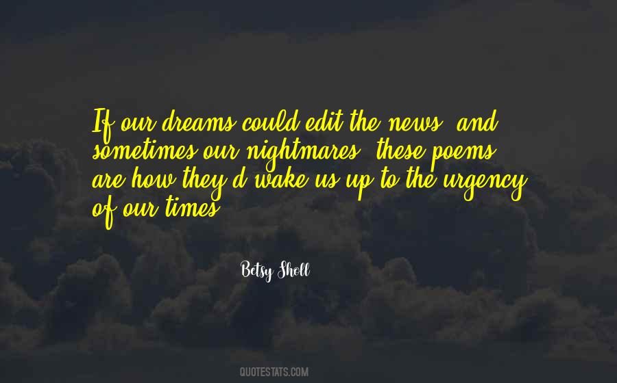 Quotes About Dream And Nightmares #1146027