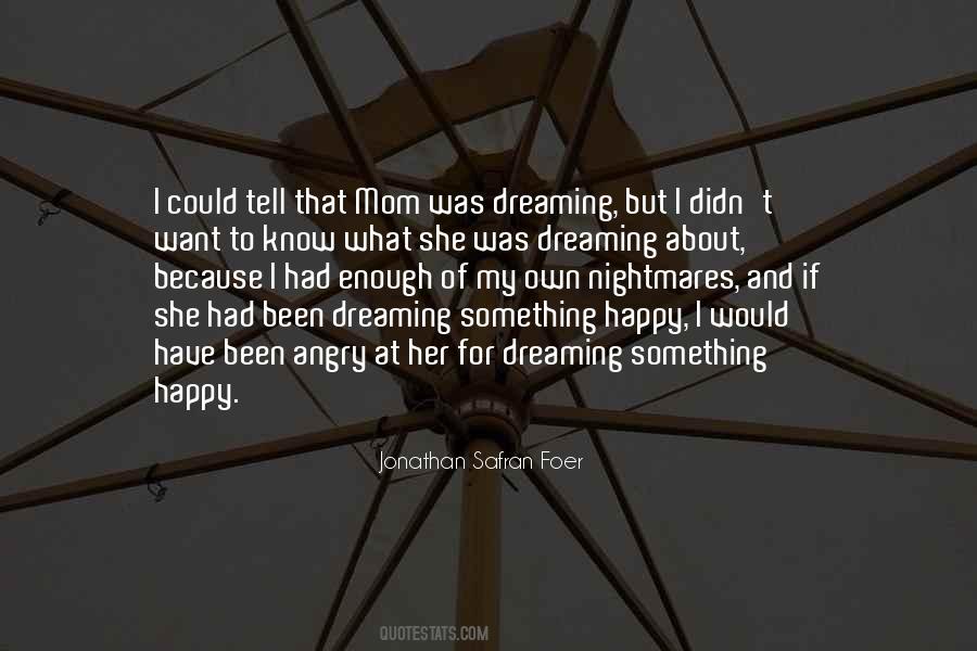 Quotes About Dream And Nightmares #500616