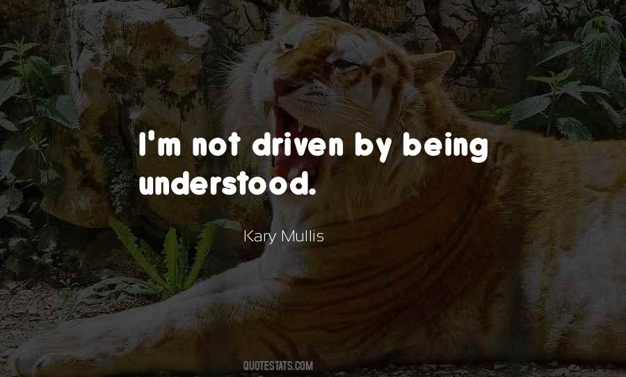 Quotes About Not Being Understood #1551044