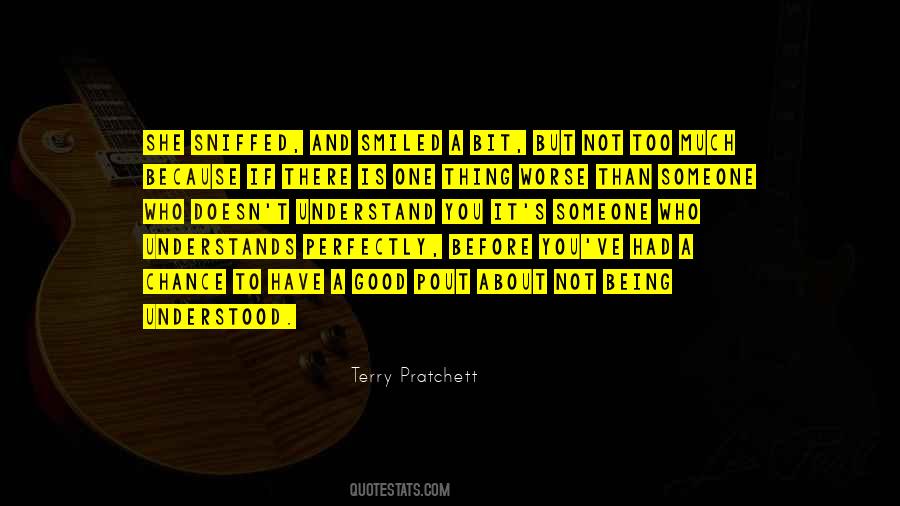 Quotes About Not Being Understood #406247