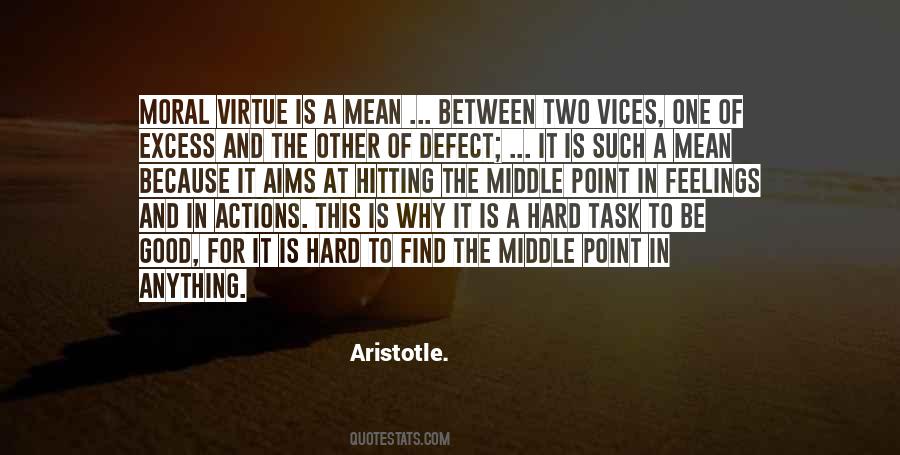 Moral Virtue Quotes #1664113