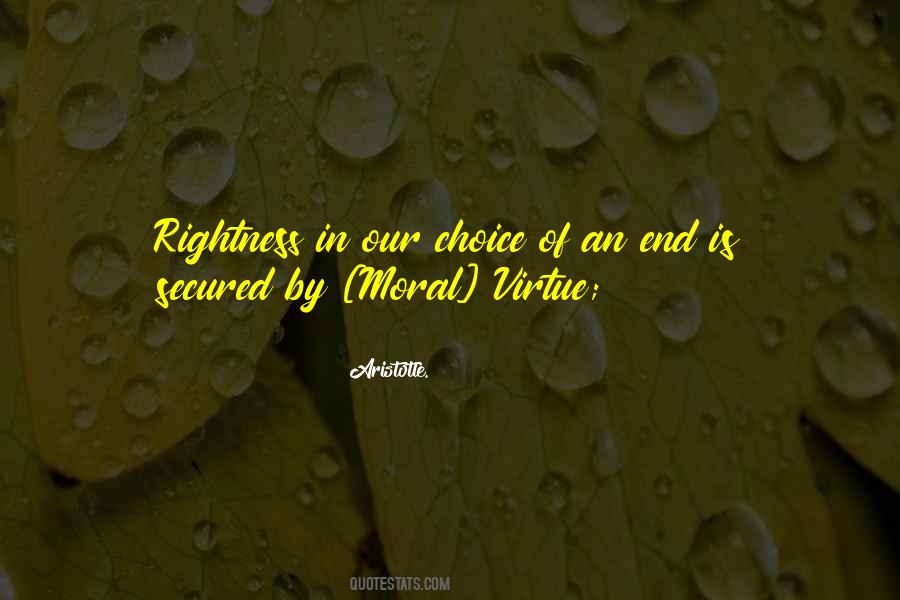 Moral Virtue Quotes #1776654