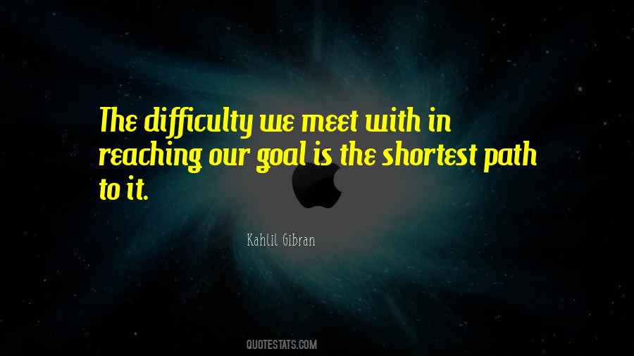 Quotes About Goal Reaching #1139378