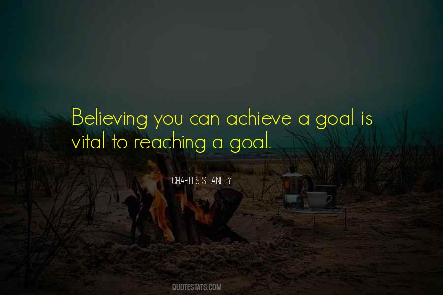 Quotes About Goal Reaching #334858