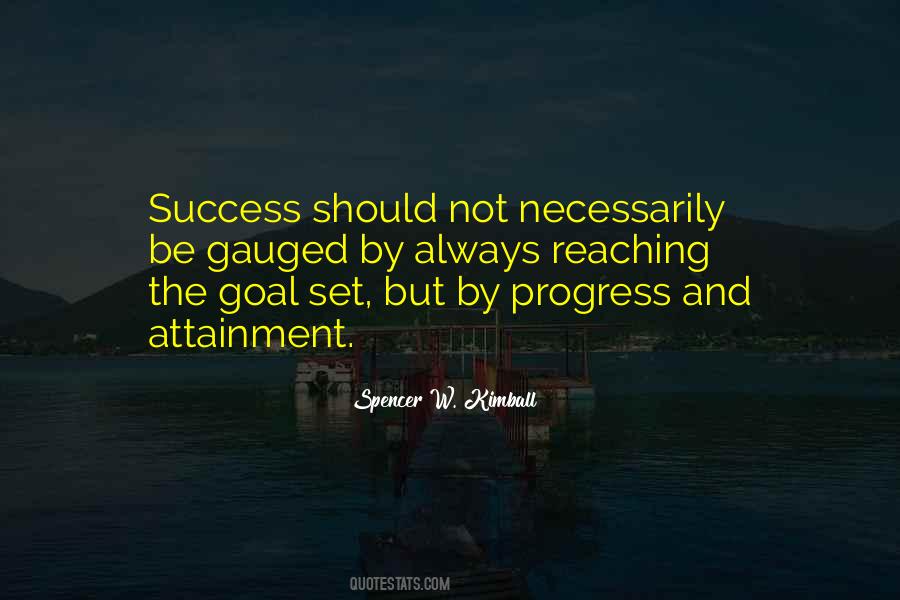 Quotes About Goal Reaching #592936