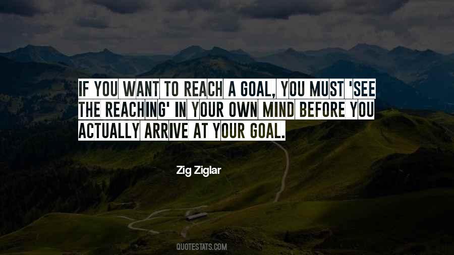 Quotes About Goal Reaching #78421