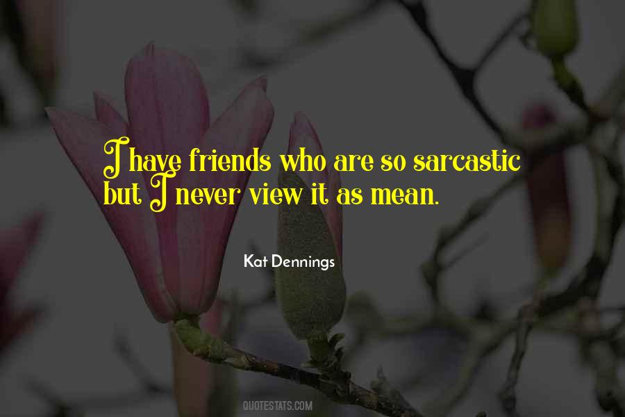 Quotes About Mean Friends #472483