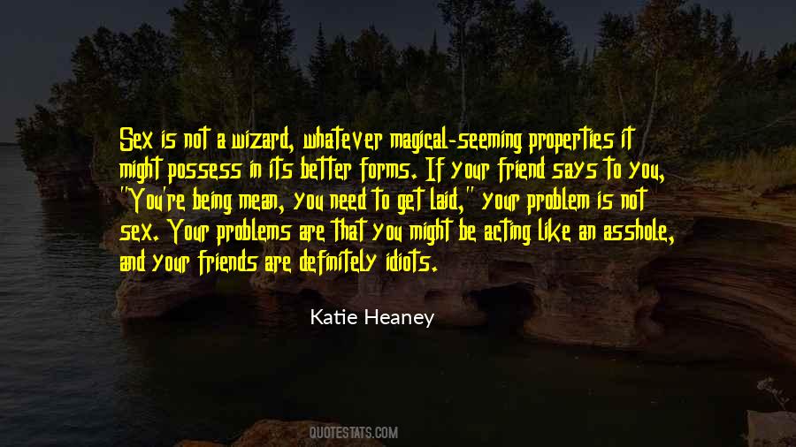 Quotes About Mean Friends #670069