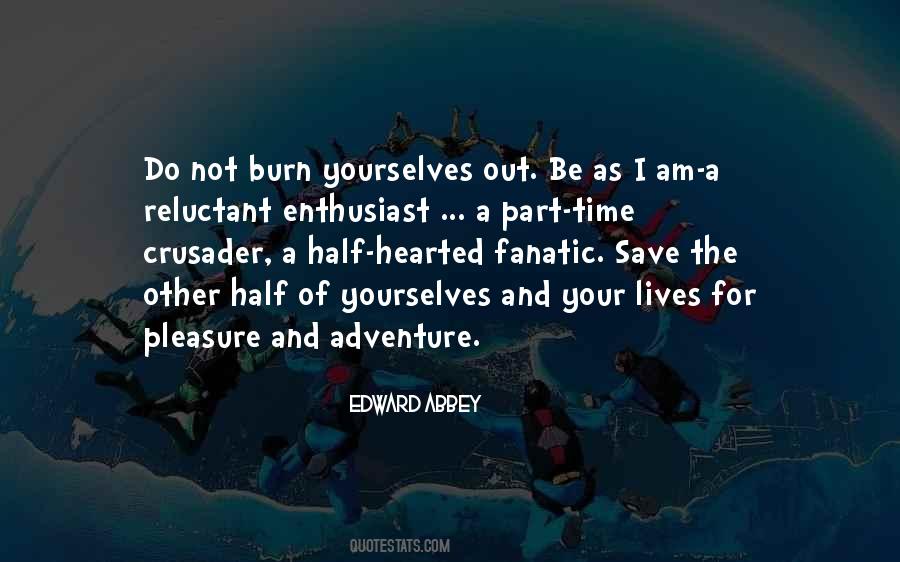 Quotes About How The Other Half Lives #467835