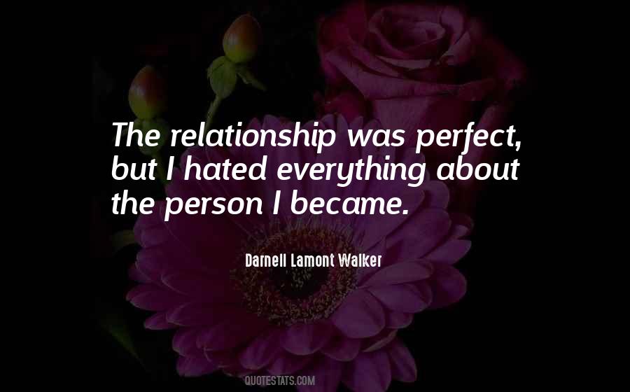 Quotes About No Perfect Relationship #1851863