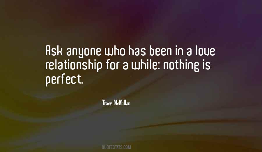 Quotes About No Perfect Relationship #547069