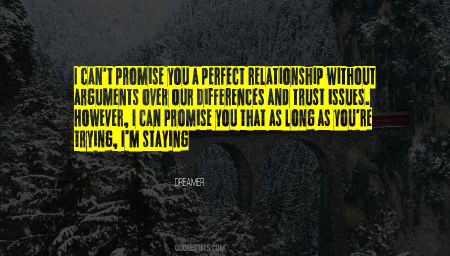 Quotes About No Perfect Relationship #735962