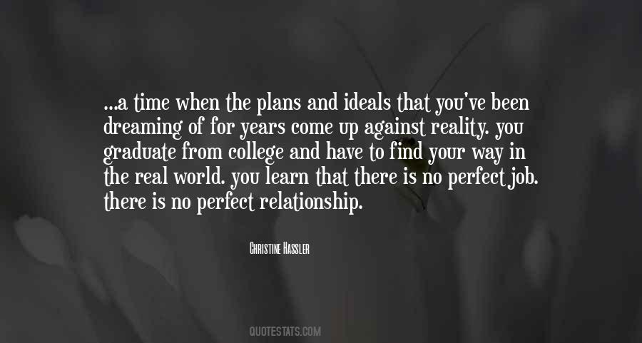 Quotes About No Perfect Relationship #983021