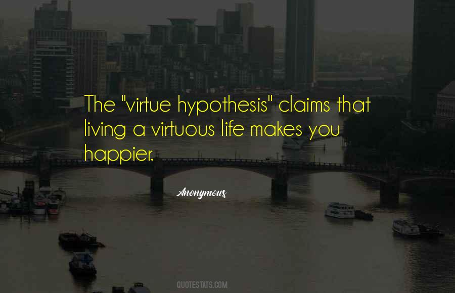 Quotes About Living A Virtuous Life #1026084