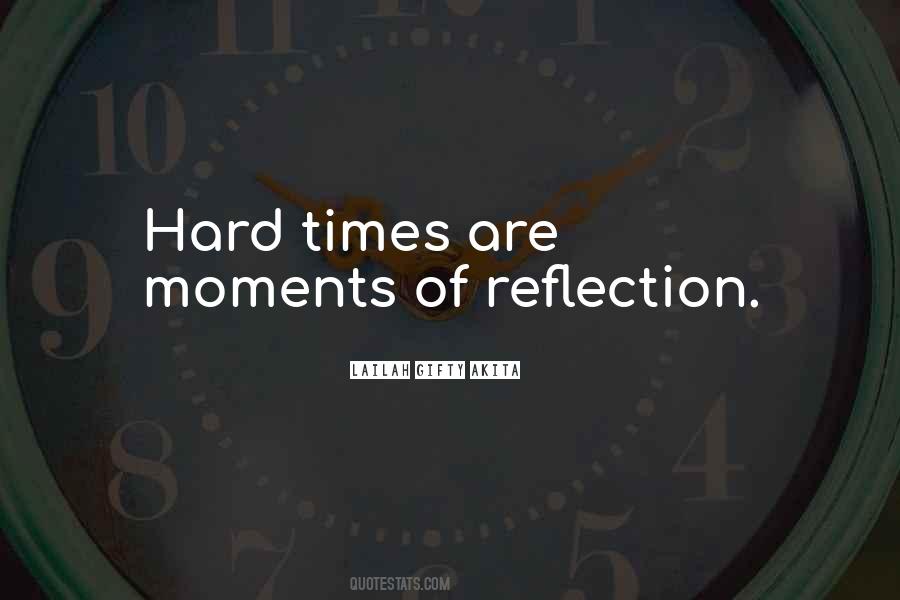 Hard Moments Quotes #1859364