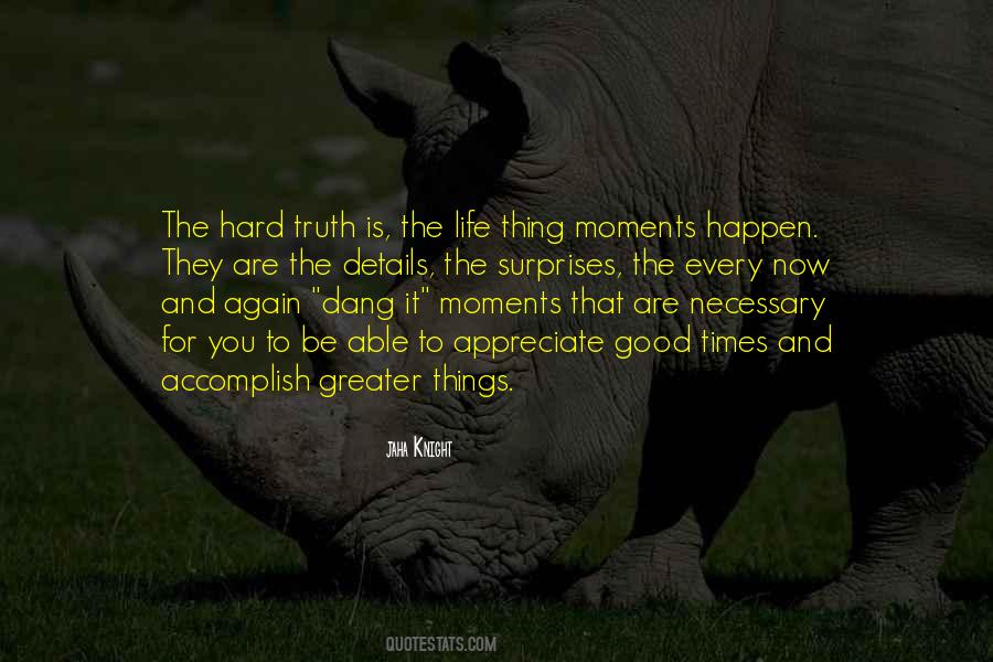 Hard Moments Quotes #428289