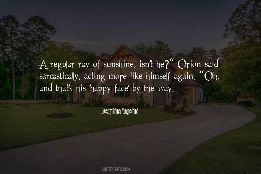 Quotes About Ray Of Sunshine #1589508