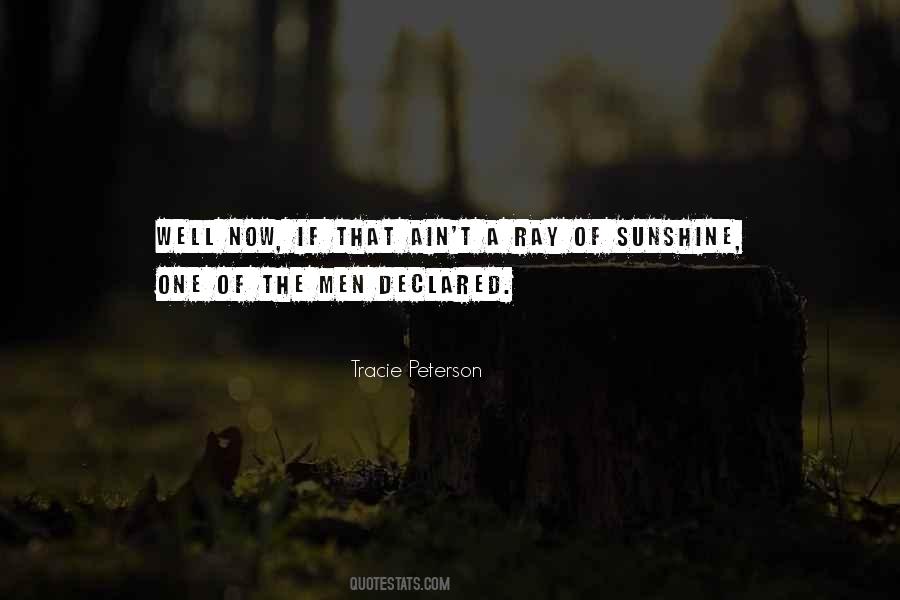 Quotes About Ray Of Sunshine #391054