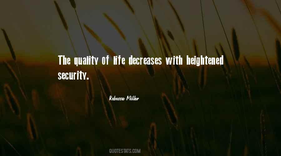 Quotes About Quality Of Life #1244418