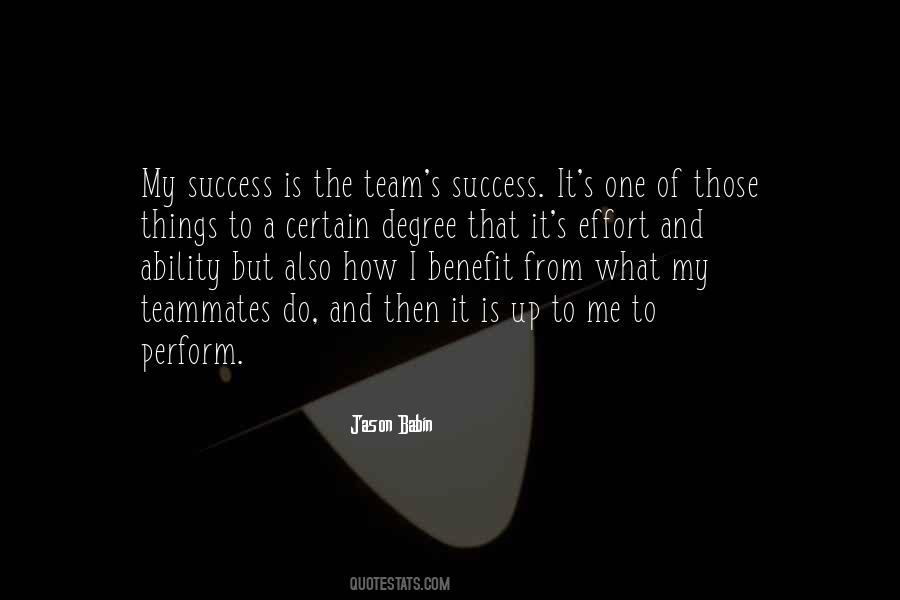 Quotes About The Success Of A Team #151086