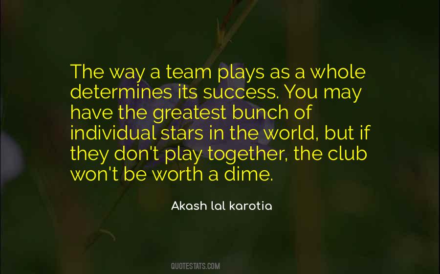Quotes About The Success Of A Team #1672627