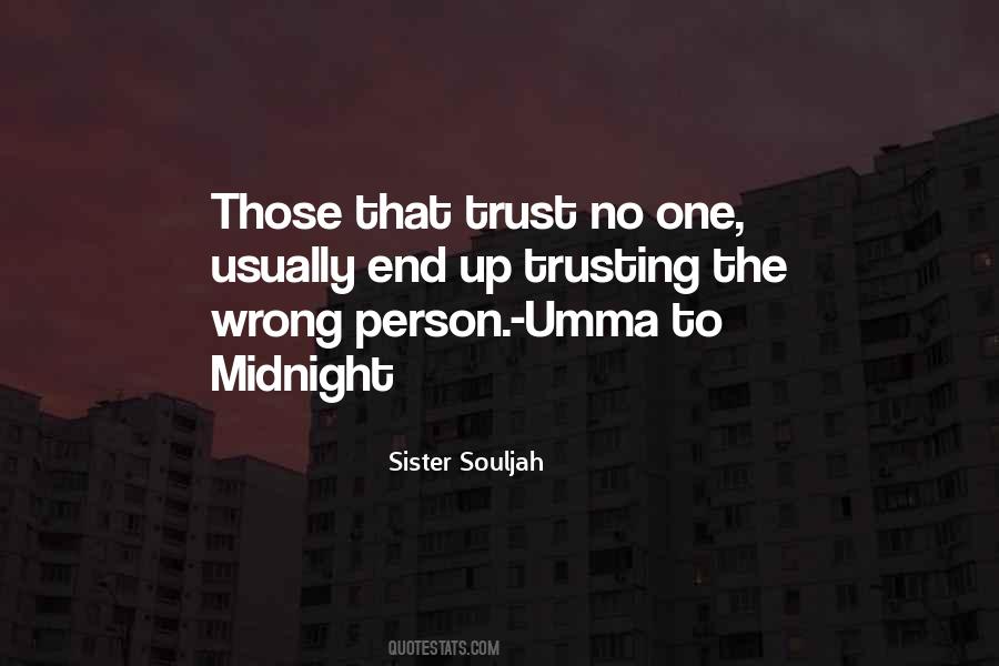 Quotes About Trusting Wrong Person #1011670
