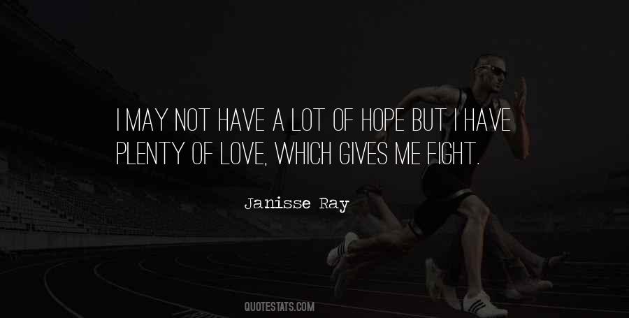 Quotes About Ray Of Hope #1317653