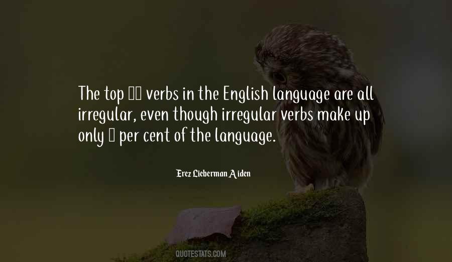 Quotes About Irregular Verbs #1122669
