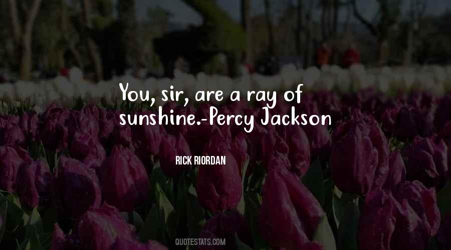 Quotes About Ray #1370411