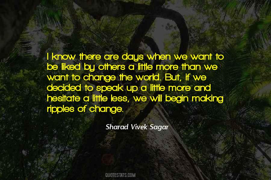 Know When To Speak Quotes #1741171