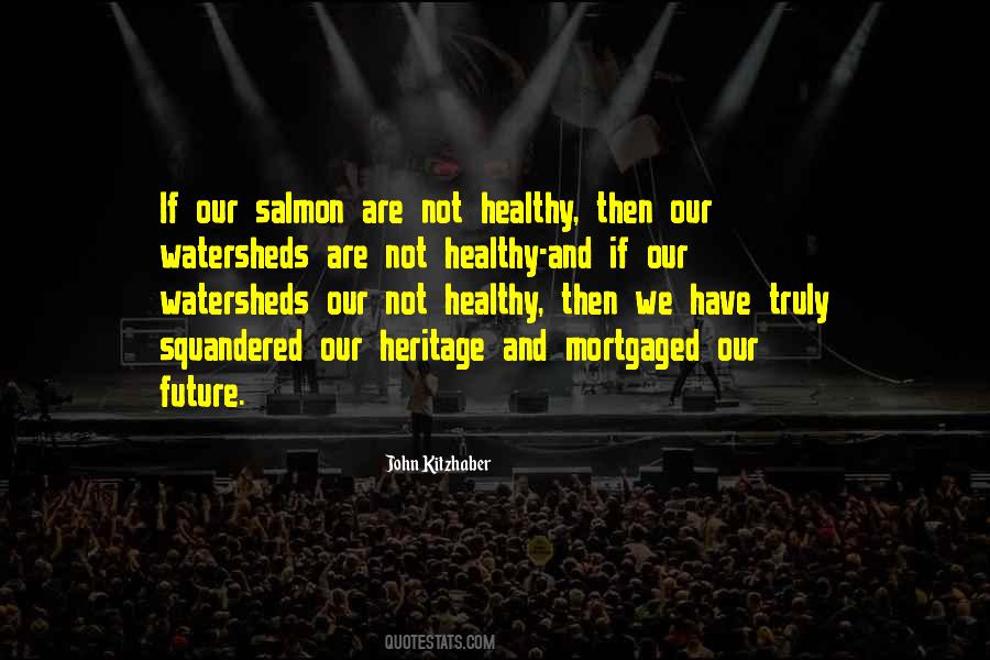 Quotes About Our Future #1015647