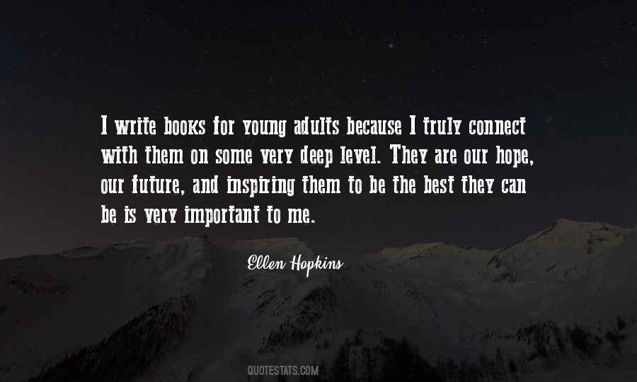 Quotes About Our Future #1207350