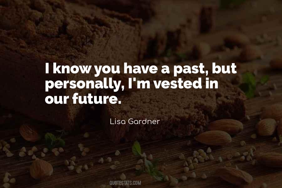 Quotes About Our Future #1213356