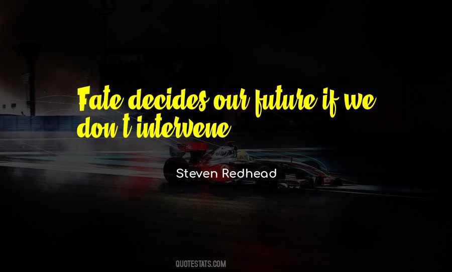 Quotes About Our Future #1215027