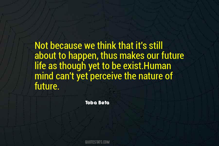 Quotes About Our Future #1217053