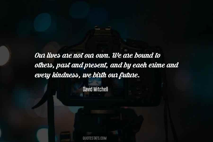 Quotes About Our Future #1239566