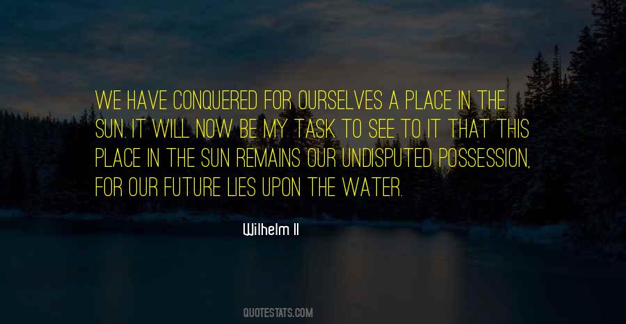 Quotes About Our Future #1243485