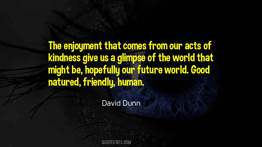 Quotes About Our Future #1254729
