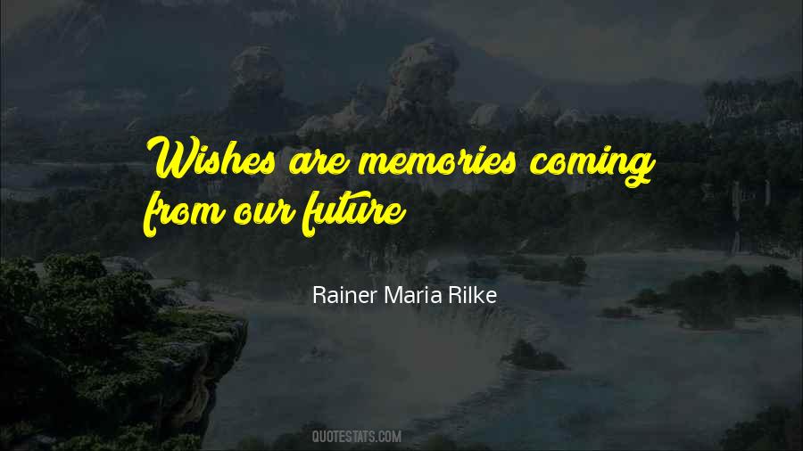 Quotes About Our Future #1296473