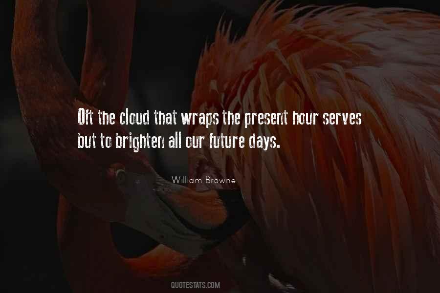 Quotes About Our Future #1300646
