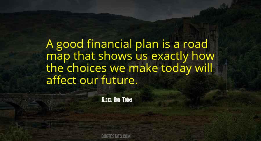 Quotes About Our Future #1305885