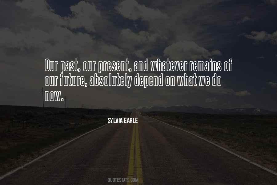 Quotes About Our Future #1306180